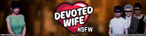 【亚洲风SLG/中文/动态】忠诚的妻子/Devoted Wife V0.55 PC+安卓双端汉化版 百度+UC/2.26G -