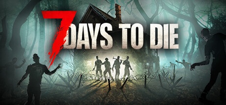 7 Days To Die 七日杀 v2.5.B32 豪华中文联机版-神游资源网